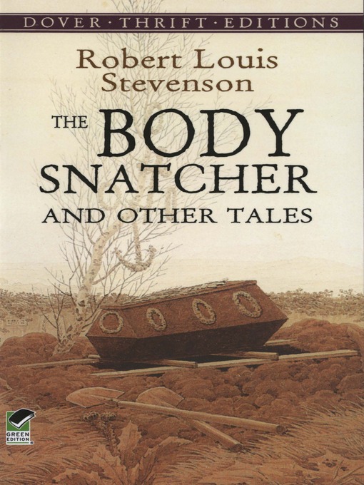 Title details for The Body Snatcher and Other Tales by Robert Louis Stevenson - Wait list